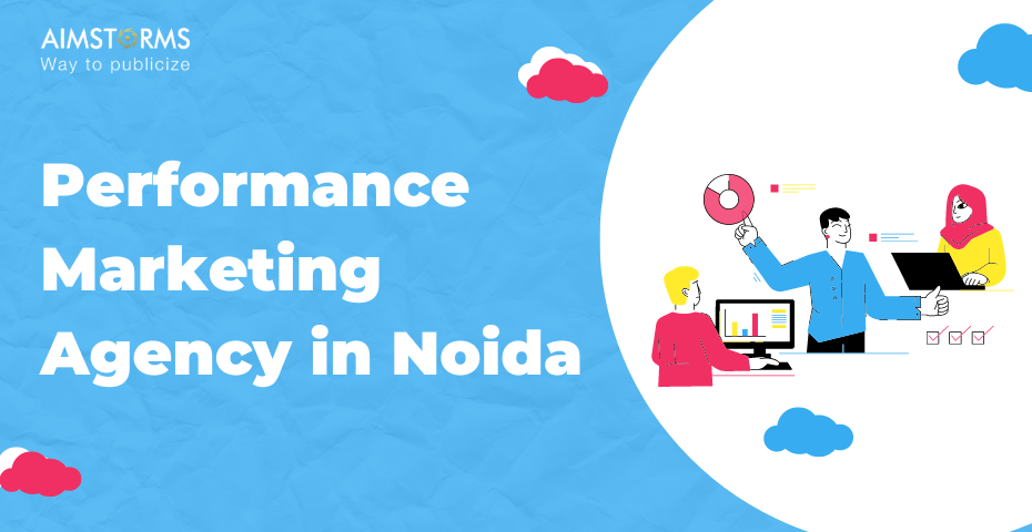 Performance Marketing Agency in Noida 