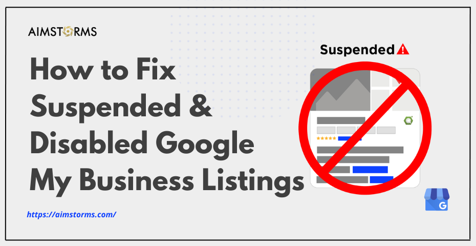 How to Fix Suspended & Disabled Google My Business Listing