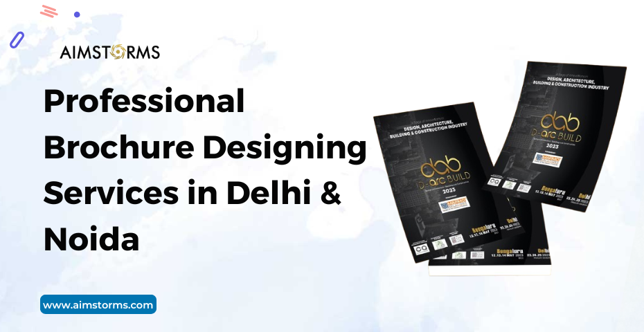 Professional Brochure Designing Services in Delhi & Noida 